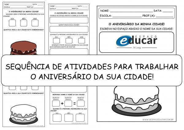 Sequência de atividades para trabalhar o aniversário da cidade!