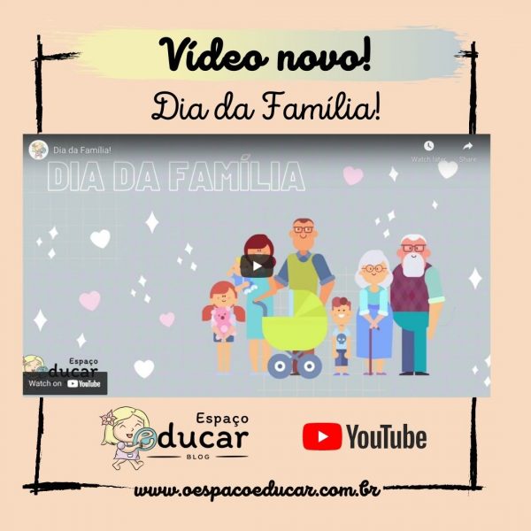 Aulas remotas: vídeo para trabalhar o dia da família!