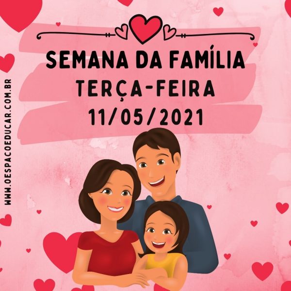 Dia da Família: cards para a semana de 10 a 14/05!