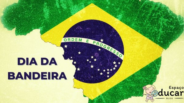 Sugestões práticas para o dia da bandeira!