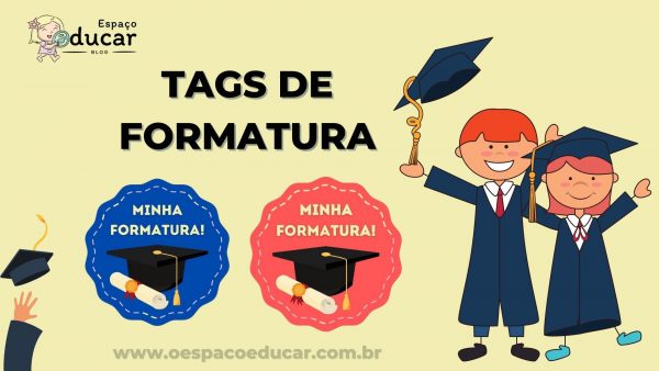 Tags para formatura infantil!