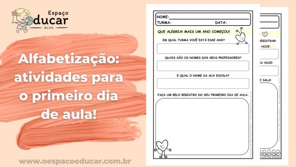 Alfabetização: atividades para o primeiro dia de aula!