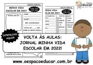 Volta às aulas: Jornal “Minha vida escolar em 2022”!