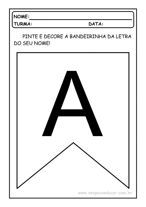 Educação Infantil: Bandeirinhas de cada inicial!