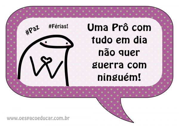 Plaquinhas de férias!