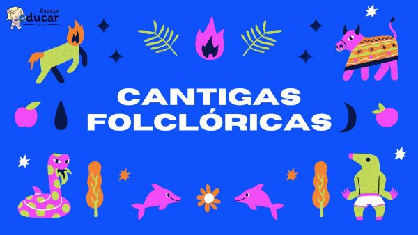 Cantigas folclóricas!