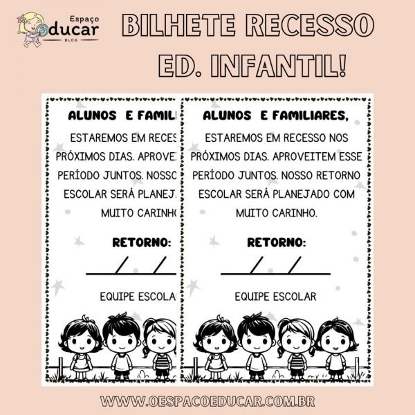 Educação Infantil: Bilhete de recesso escolar!