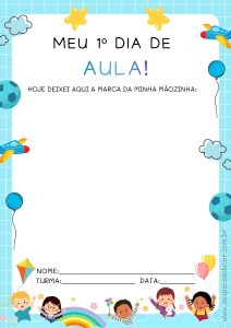 Educação Infantil: Meu primeiro dia de aula!