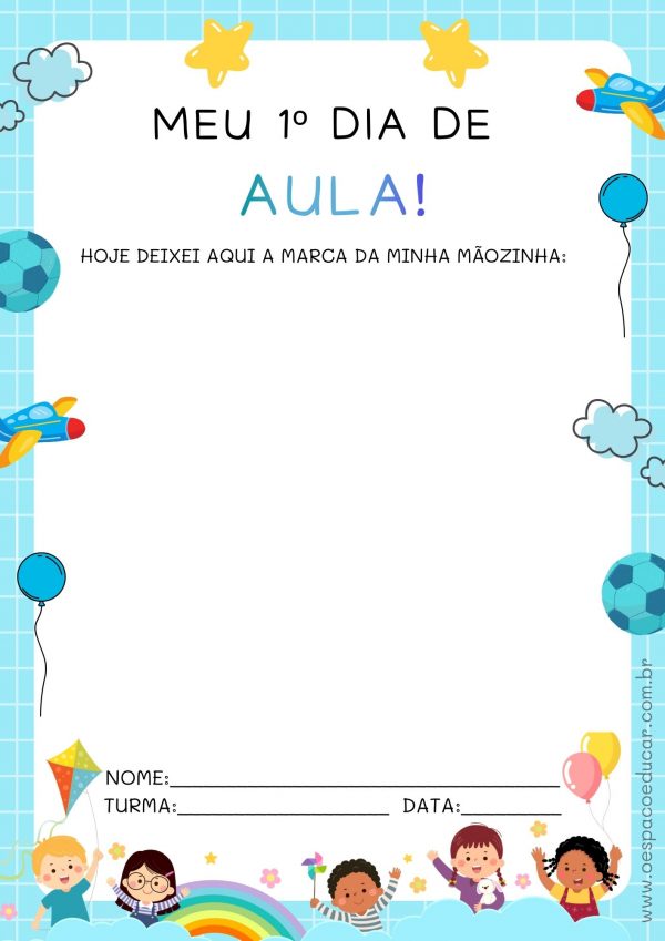 Educação Infantil: Meu primeiro dia de aula!