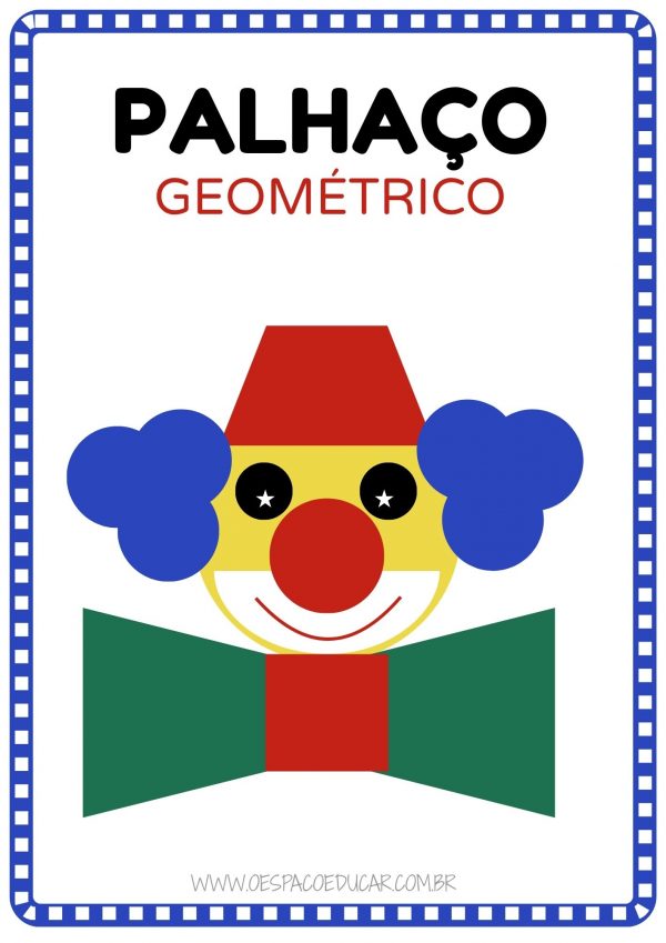 Educação Infantil: atividade “Palhaço Geométrico”
