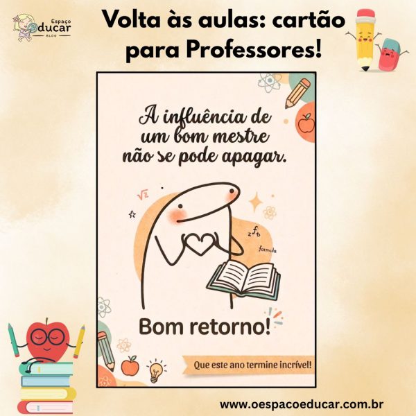 Cartão de volta às aulas para Professores!