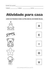 Atividade para casa: ligue as vogais!