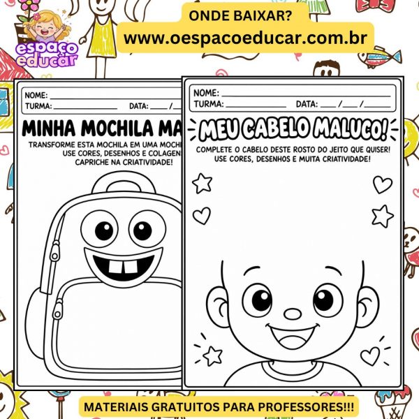Dia das Crianças: Atividades Cabelo Maluco e Mochila Maluca!